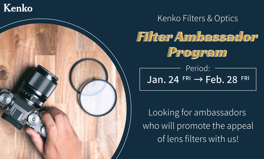 Kenko Filter Ambassador Program is now underway.